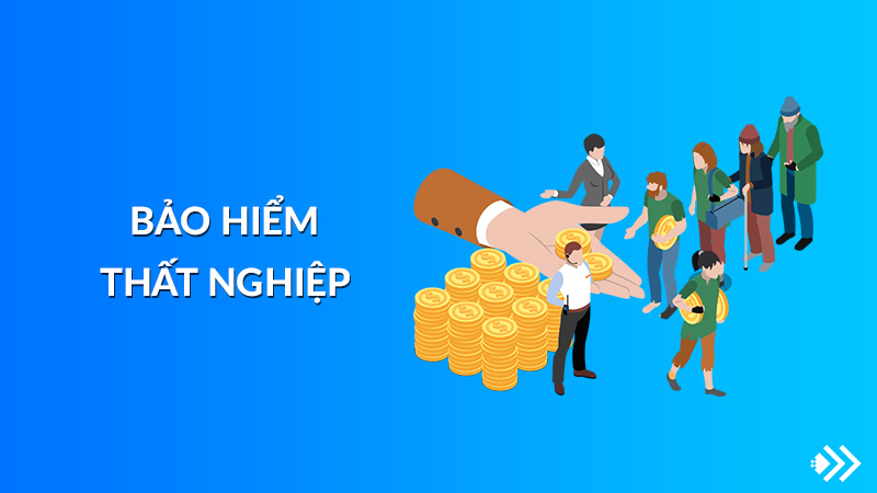 Những điều cần biết về bảo hiểm thất nghiệp