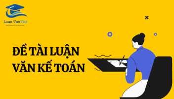 Đề tài luận văn kế toán