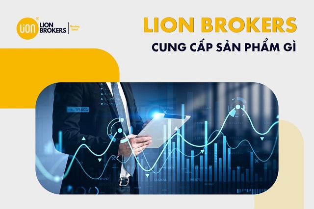 Mẹo giao dịch tại Lion Brokers |  Việt Nam