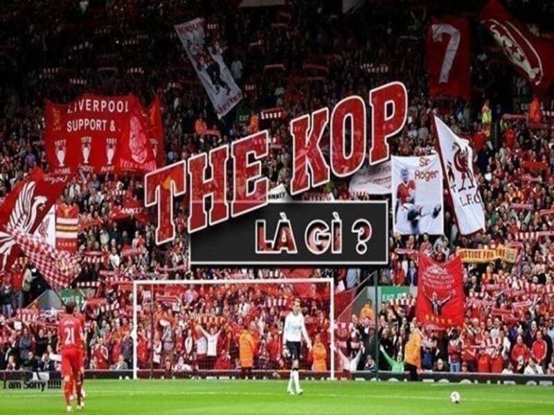 The Kop và ý nghĩa của nó trong lịch sử đội bóng Liverpool