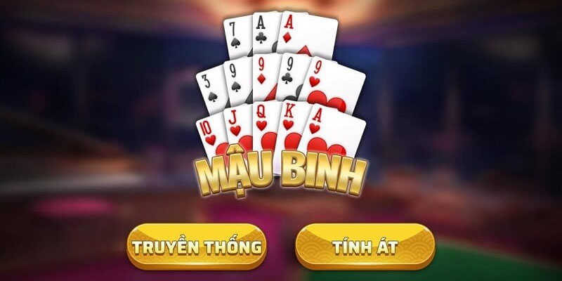 Chiến thuật và kinh nghiệm chơi Mậu Binh 2024 siêu hot