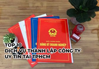 Top +10 Dịch Vụ Thành Lập Công Ty Uy Tín Tại TPHCM
