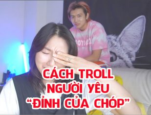 Các cách troll người yêu đố bạn dám thử
